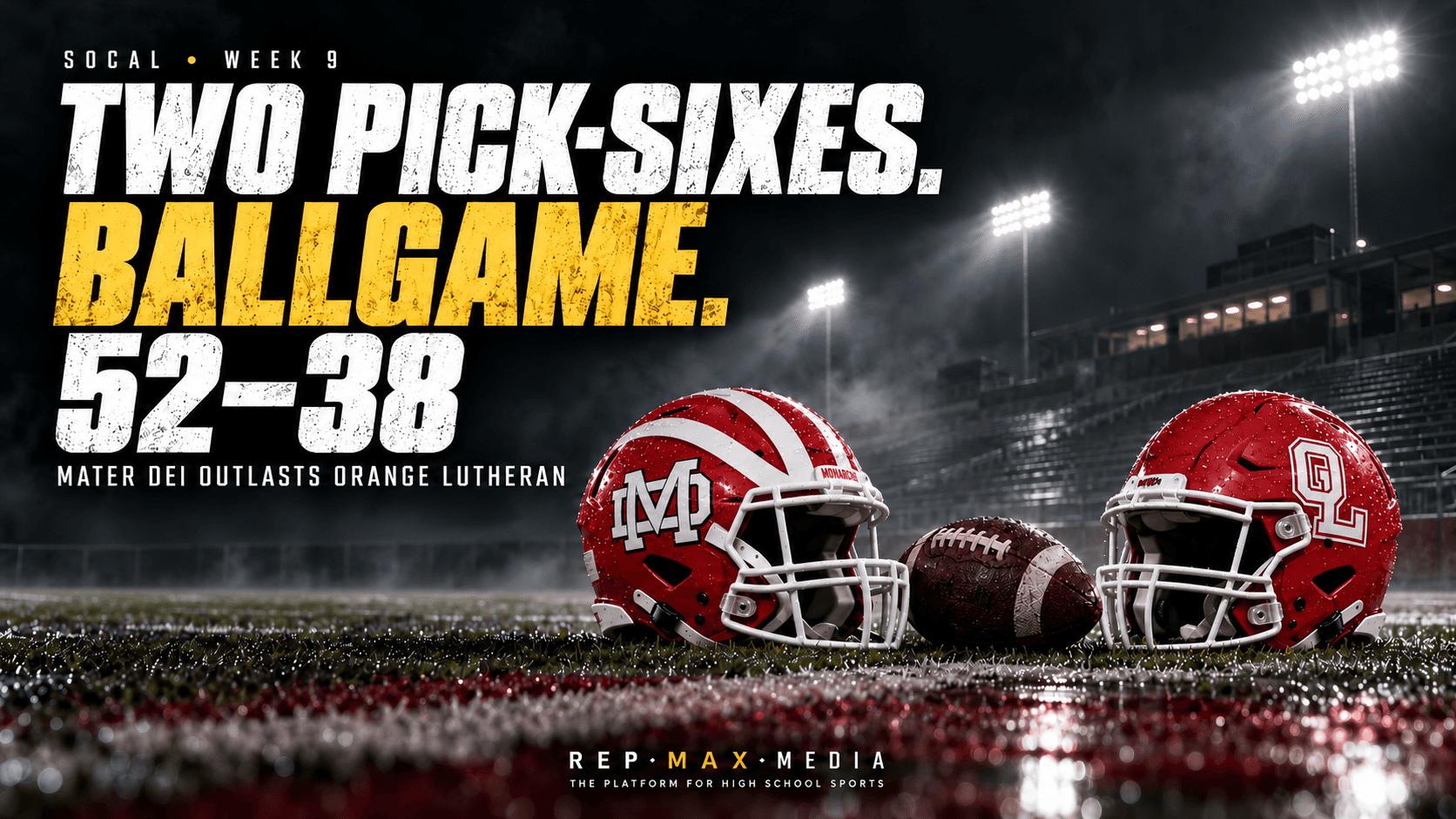 SoCal High School Football Week 9: Mater Dei's Pick-Six Finish Tops Orange Lutheran 52-38, San Juan Hills Blanks San Clemente